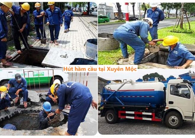 Hút hầm cầu tại Xuyên Mộc