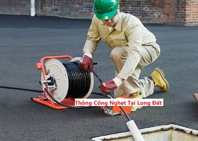 Thông Cống Nghẹt Tại Long Đất