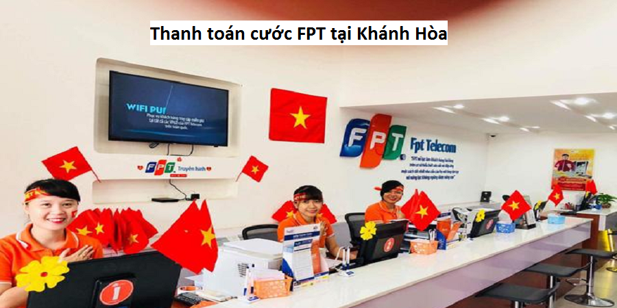 Thanh toán cước FPT tại Khánh Hòa